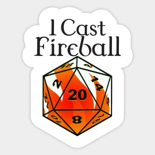 I cast fireball Sticker